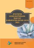 STATISTIK KESEJAHTERAAN RAKYAT KABUPATEN INTAN JAYA 2021